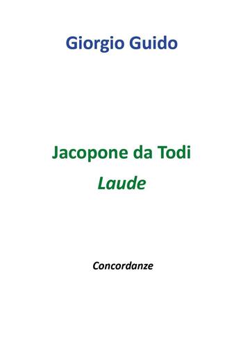 Jacopone da Todi. Laude - Giorgio Guido - Libro Youcanprint 2018 | Libraccio.it