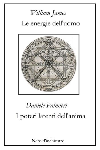 Le energie dell'uomo-I poteri latenti dell'anima - William James, Daniele Palmieri - Libro Youcanprint 2018 | Libraccio.it