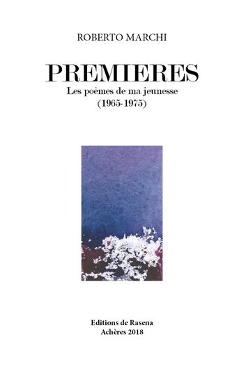Premieres - Roberto Marchi - Libro Youcanprint 2018 | Libraccio.it