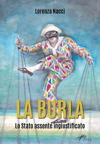La burla - Lorenza Nacci - Libro Youcanprint 2018 | Libraccio.it