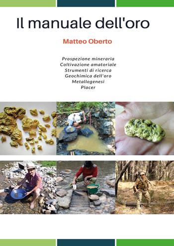 Il manuale dell'oro - Matteo Oberto - Libro Youcanprint 2018 | Libraccio.it