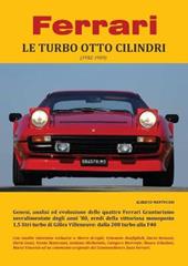 Ferrari. Le turbo otto cilindri (1982-1989)