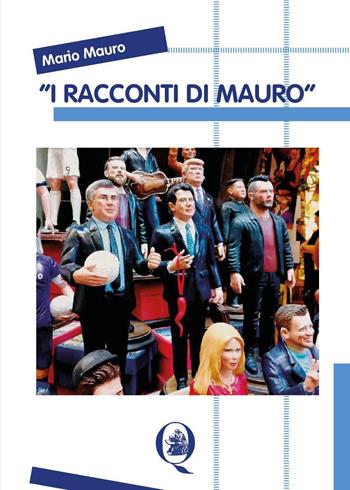 I racconti di Mauro - Mario Mauro - Libro Youcanprint 2018 | Libraccio.it