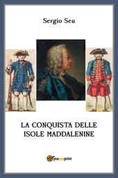 La conquista delle isole Maddalenine