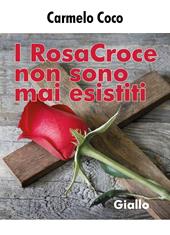 I RosaCroce non sono mai esistiti