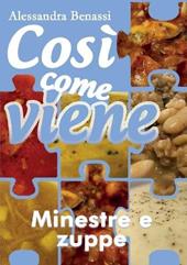 Minestre e zuppe .Così come viene