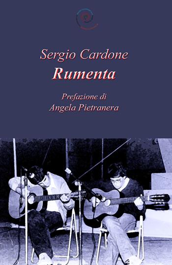 Rumenta - Sergio Cardone - Libro Youcanprint 2018 | Libraccio.it