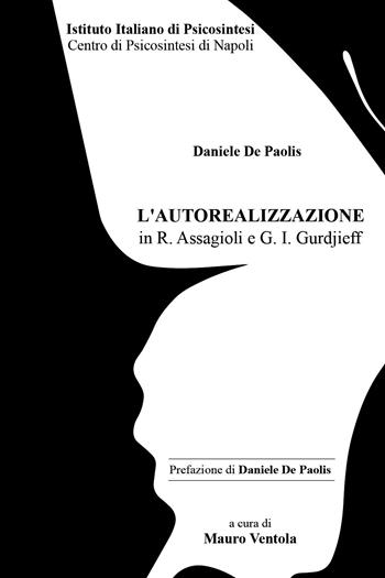 L' autorealizzazione in R. Assagioli e G. I. Gurdjieff - Mauro Ventola - Libro Youcanprint 2018 | Libraccio.it
