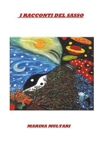 I racconti del sasso - Marina Multari - Libro Youcanprint 2018, Youcanprint Self-Publishing | Libraccio.it