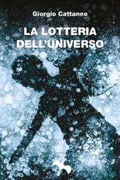 La lotteria dell'universo