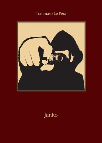 Janko - Tommaso Le Pera - Libro Youcanprint 2018 | Libraccio.it