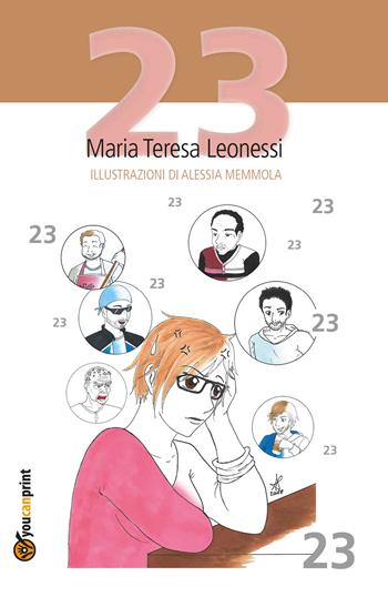 23 - Maria Teresa Leonessi - Libro Youcanprint 2018 | Libraccio.it