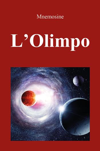 L' Olimpo - Mnemosine - Libro Youcanprint 2018 | Libraccio.it