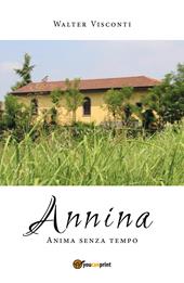 Annina. Anima senza tempo