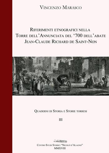 Riferimenti etnografici nella Torre dell'Annunciata del '700 dell'abate Jean-Claude Richard de Saint-Non - Vincenzo Marasco - Libro Youcanprint 2019 | Libraccio.it