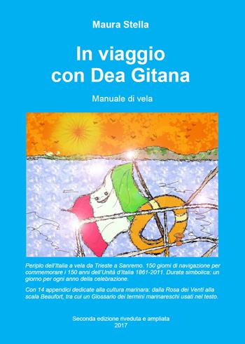 In viaggio con Dea Gitana - Maura Stella - Libro Youcanprint 2019 | Libraccio.it