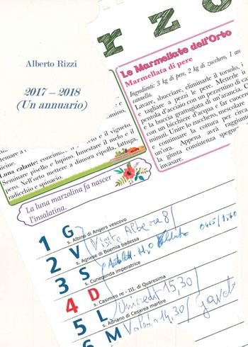 2017-2018 (Un annuario) - Alberto Rizzi - Libro Youcanprint 2019 | Libraccio.it