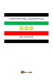I capitani della Juventus