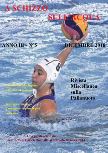 A schizzo sull'acqua (2018). Vol. 5: Dicembre. - Enrico Roncallo - Libro Youcanprint 2019 | Libraccio.it
