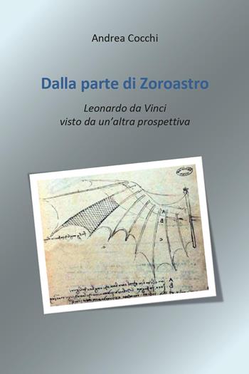 Dalla parte di Zoroastro - Andrea Cocchi - Libro Youcanprint 2019 | Libraccio.it