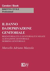 Il danno da deprivazione genitoriale