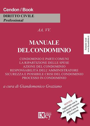 Manuale del condominio  - Libro Key Editore 2018 | Libraccio.it