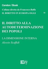 Il diritto alla autodeterminazione dei popoli. La dimensione interna