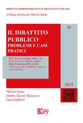 Il dibattito pubblico. Problemi e casi pratici