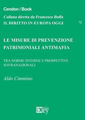 Le misure di prevenzione patrimoniali antimafia