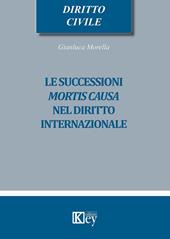 Le successioni mortis causa nel diritto internazionale