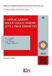 L' applicazione delle leggi, norme, atti e procedimenti