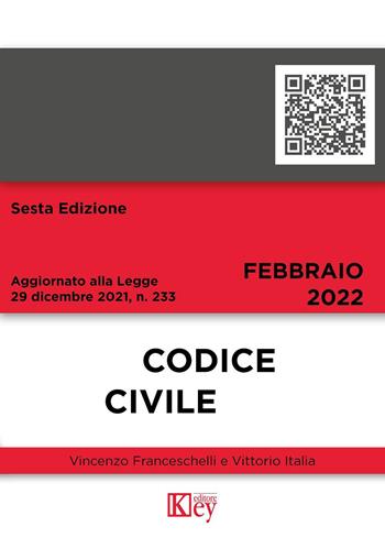 Codice civile - Vincenzo Franceschelli, Vittorio Italia, Giuseppe Finoia - Libro Key Editore 2022, Codici tascabili | Libraccio.it