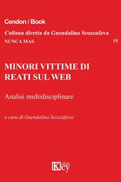 Minori vittime di reati sul Web. Analisi multidisciplinare