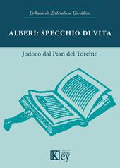 Alberi: specchio di vita