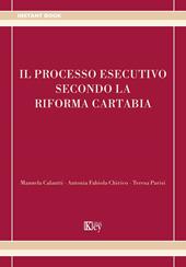 Il processo esecutivo secondo la riforma Cartabia