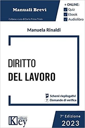 Diritto del lavoro - Manuela Rinaldi - Libro Key Editore 2023 | Libraccio.it