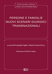 Persone e famiglie. Nuovi scenari giuridici transnazionali