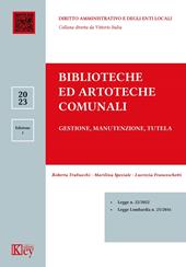 Biblioteche ed artoteche comunali 51. Gestione, manutenzione, tutela