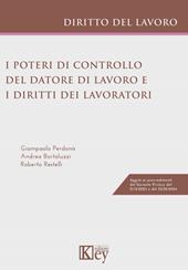 I poteri di controllo del datore di lavoro e i diritti dei lavoratori