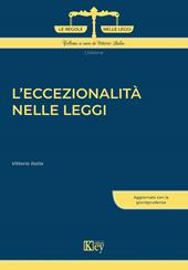 L'eccezionalità nelle leggi