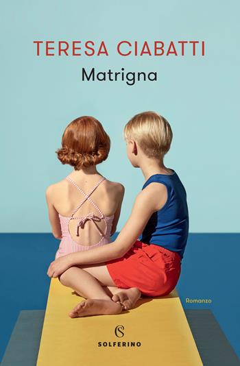 Matrigna - Teresa Ciabatti - Libro Solferino 2018, Narratori | Libraccio.it