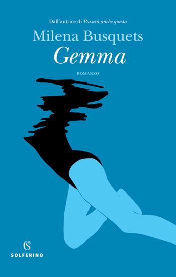 Gemma - Milena Busquets - Libro Solferino 2021 | Libraccio.it
