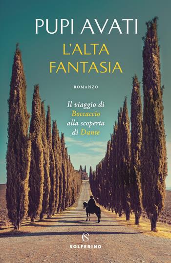 L'alta fantasia - Pupi Avati - Libro Solferino 2021 | Libraccio.it