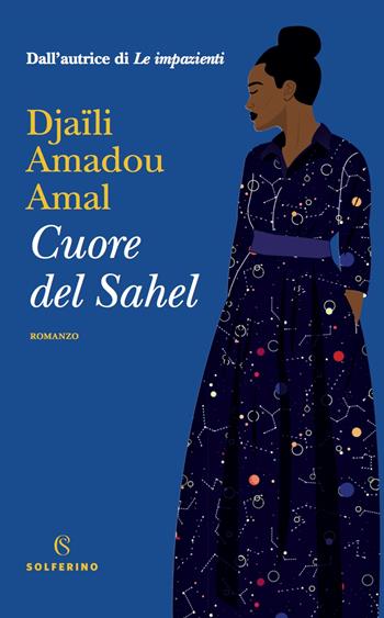 Cuore del Sahel - Djaïli Amadou Amal - Libro Solferino 2022 | Libraccio.it