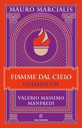 Fiamme dal cielo. Colosseum. Vol. 3