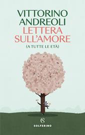 Lettera sull'amore (a tutte le età)