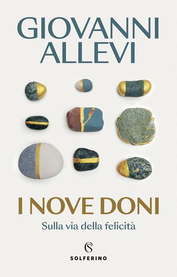 I nove doni. Sulla via della felicità - Giovanni Allevi - Libro Solferino 2024, Saggi | Libraccio.it