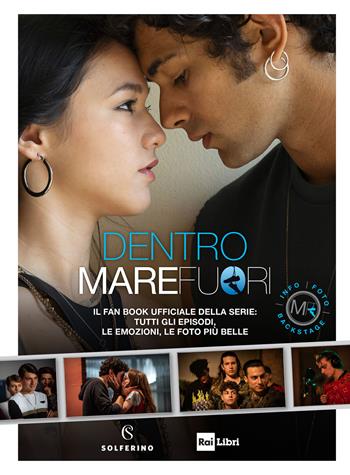 Dentro Mare Fuori. Il fan book ufficiale della serie. Ediz. a colori  - Libro Solferino 2024 | Libraccio.it