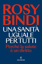 Una sanità uguale per tutti