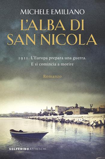L'alba di san Nicola - Michele Emiliano - Libro Solferino 2026, Affreschi | Libraccio.it